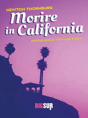 cover image of Morire in California